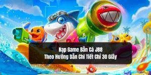 nạp game bắn cá